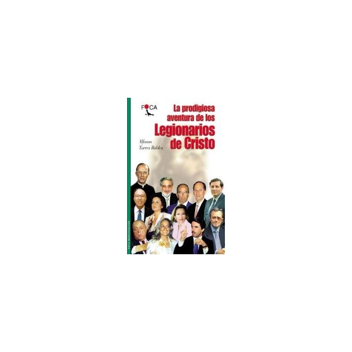 La Prodigiosa Aventura De Los Legionarios De Cristo (Dedicatoria y firma autógrafa del autor)
